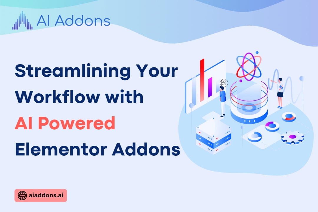 Streamlining Your Workflow with AI-Powered Elementor Add-Ons